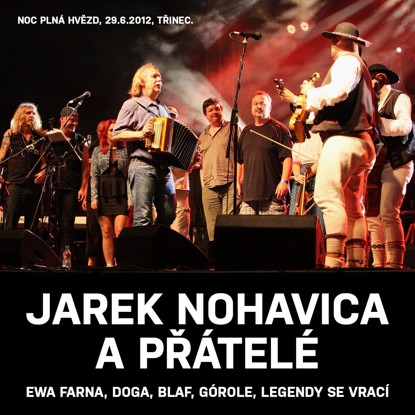 Постер альбома Jarek Nohavica A Přátelé (Live)
