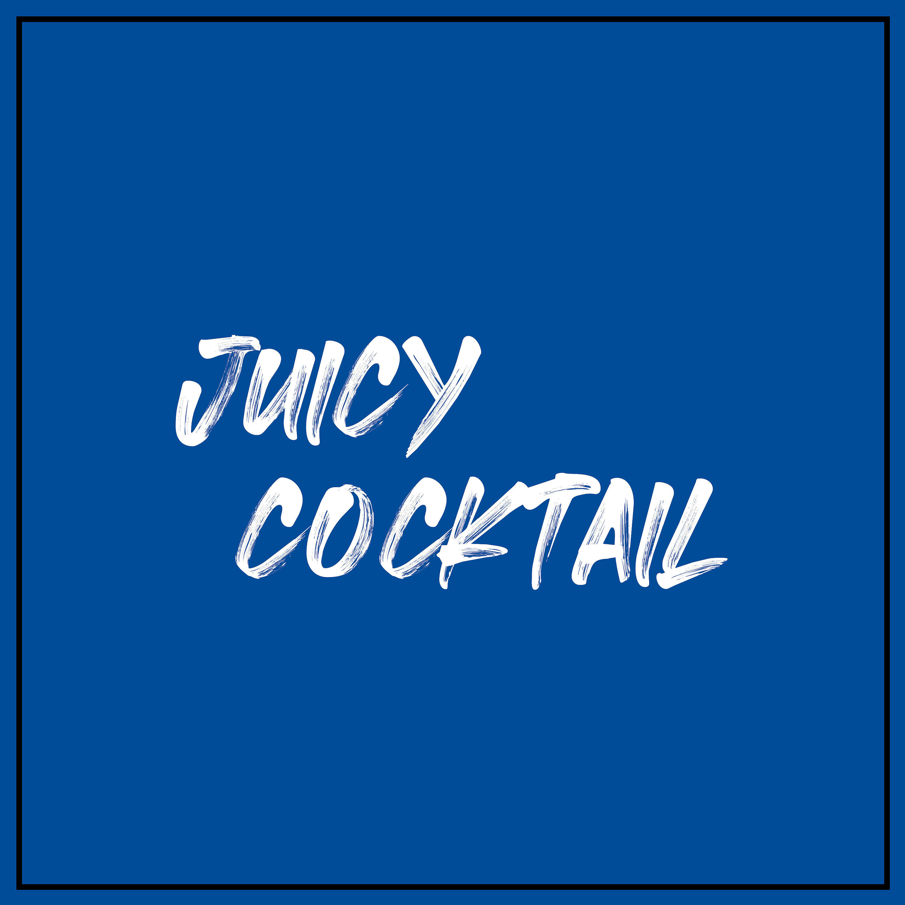 Brain Bonaparte - Juicy Cocktail