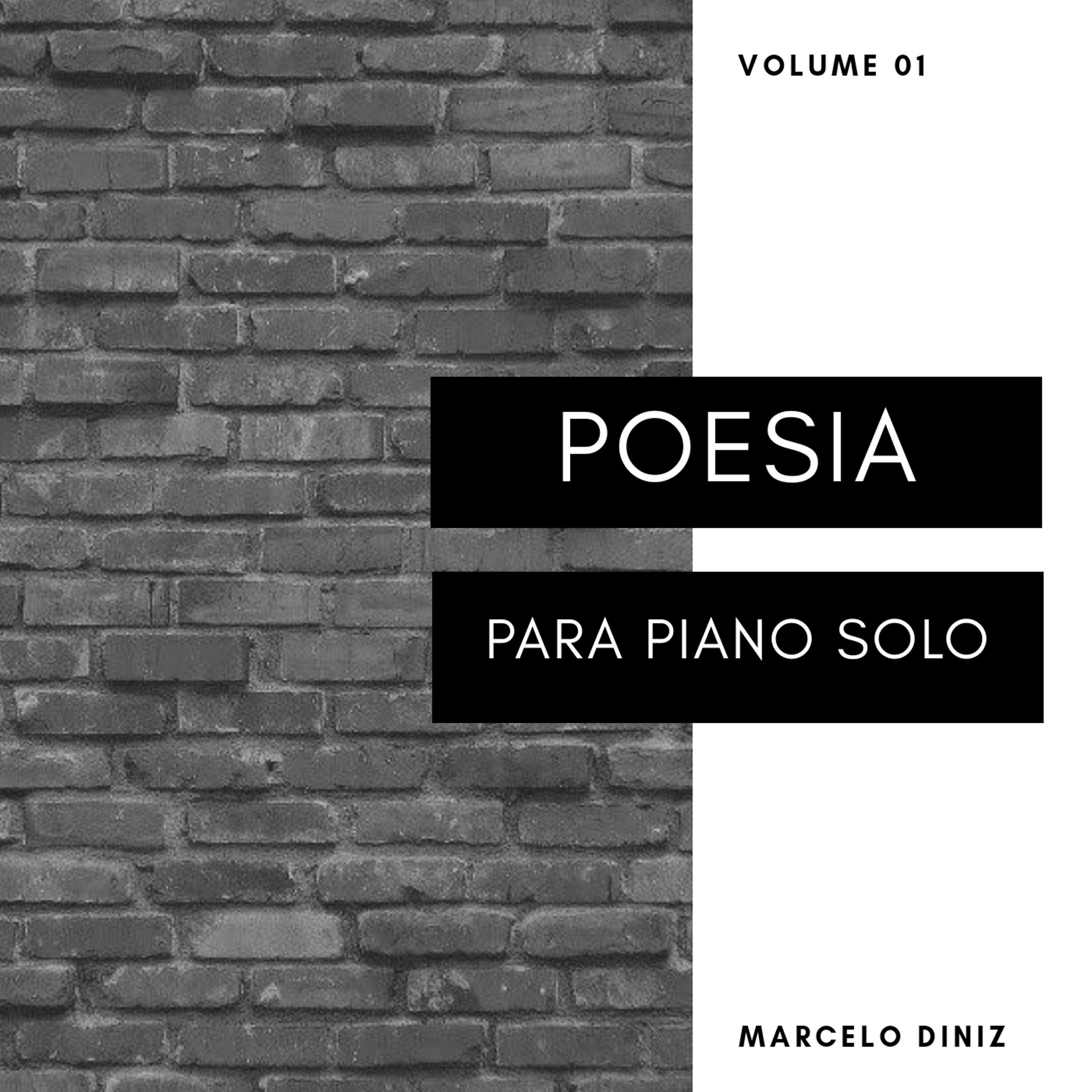 Marcelo Diniz - Poesia para Piano Solo, Vol. 01