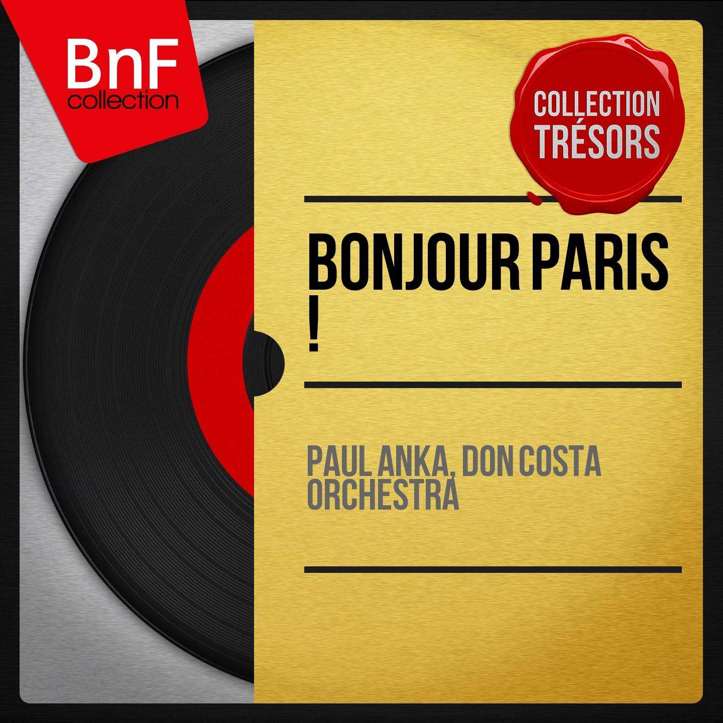 Постер альбома Bonjour Paris ! (Mono Version)