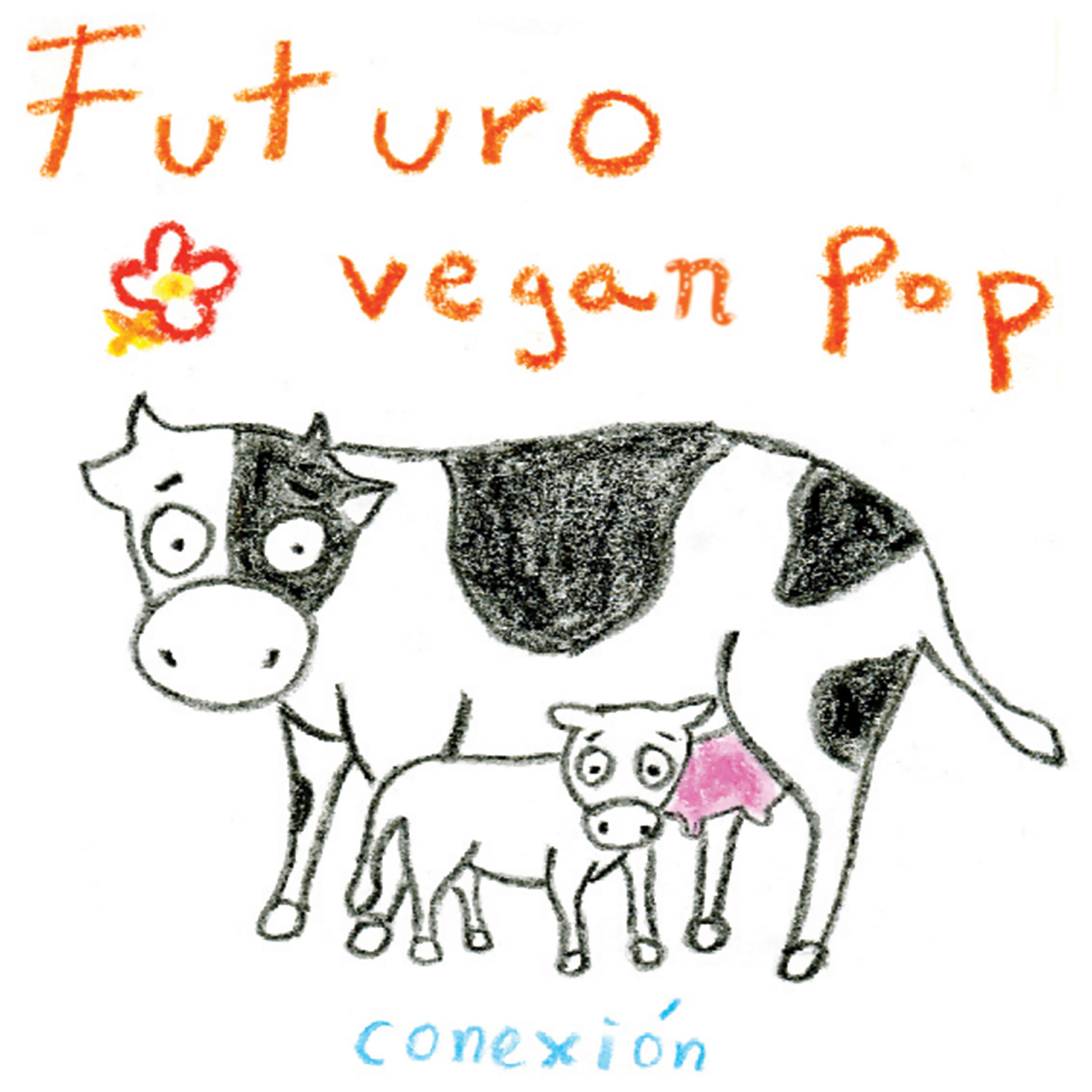 Futuro Vegan Pop - Mírale a los Ojos