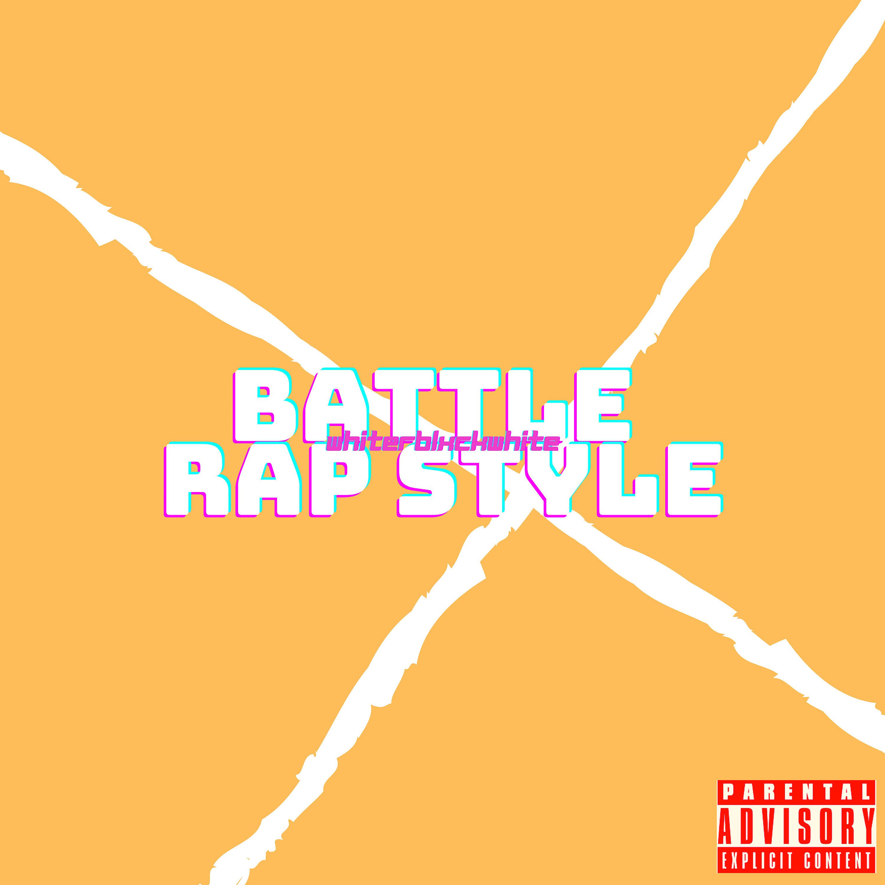 Постер альбома Battle Rap Style  Whiterblxckwhite