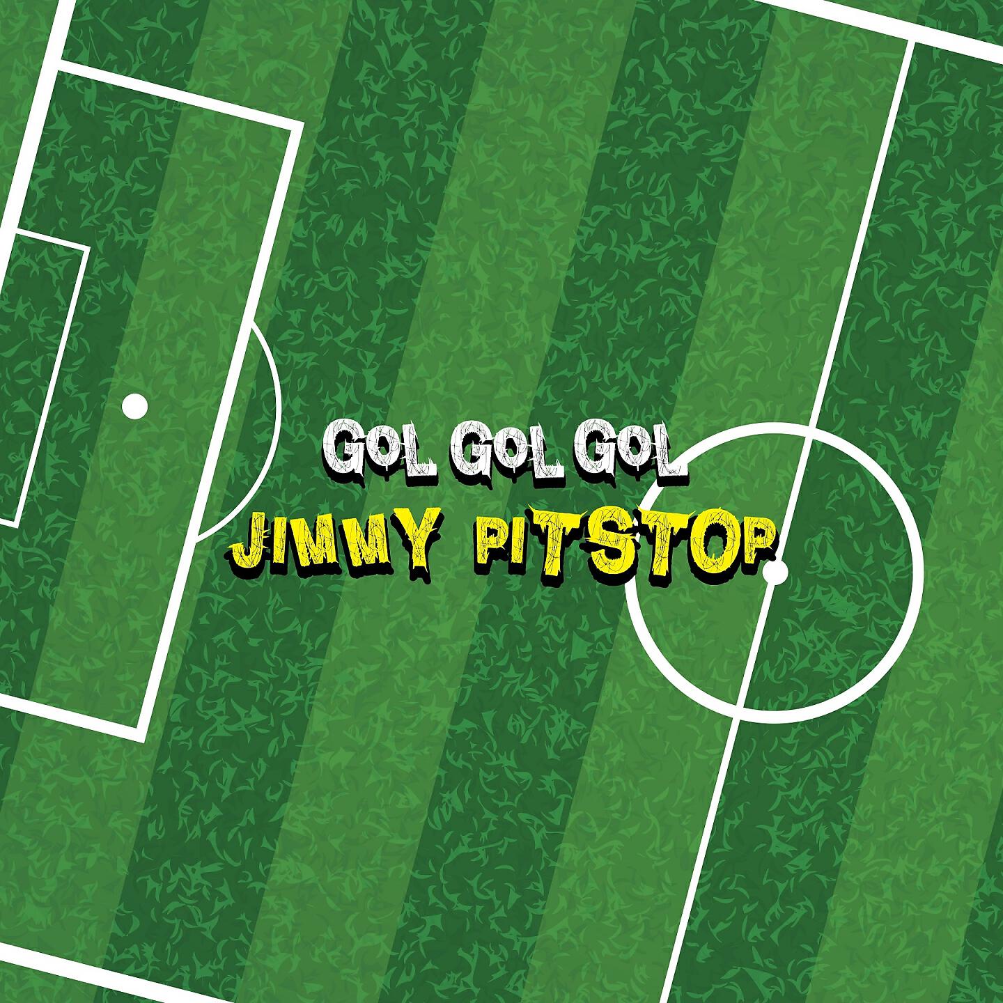 Jimmy Pitstop - Gol Gol Gol