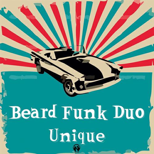 Beard Funk Duo - Unique (Stefano Gambarelli & Mappa Mix)