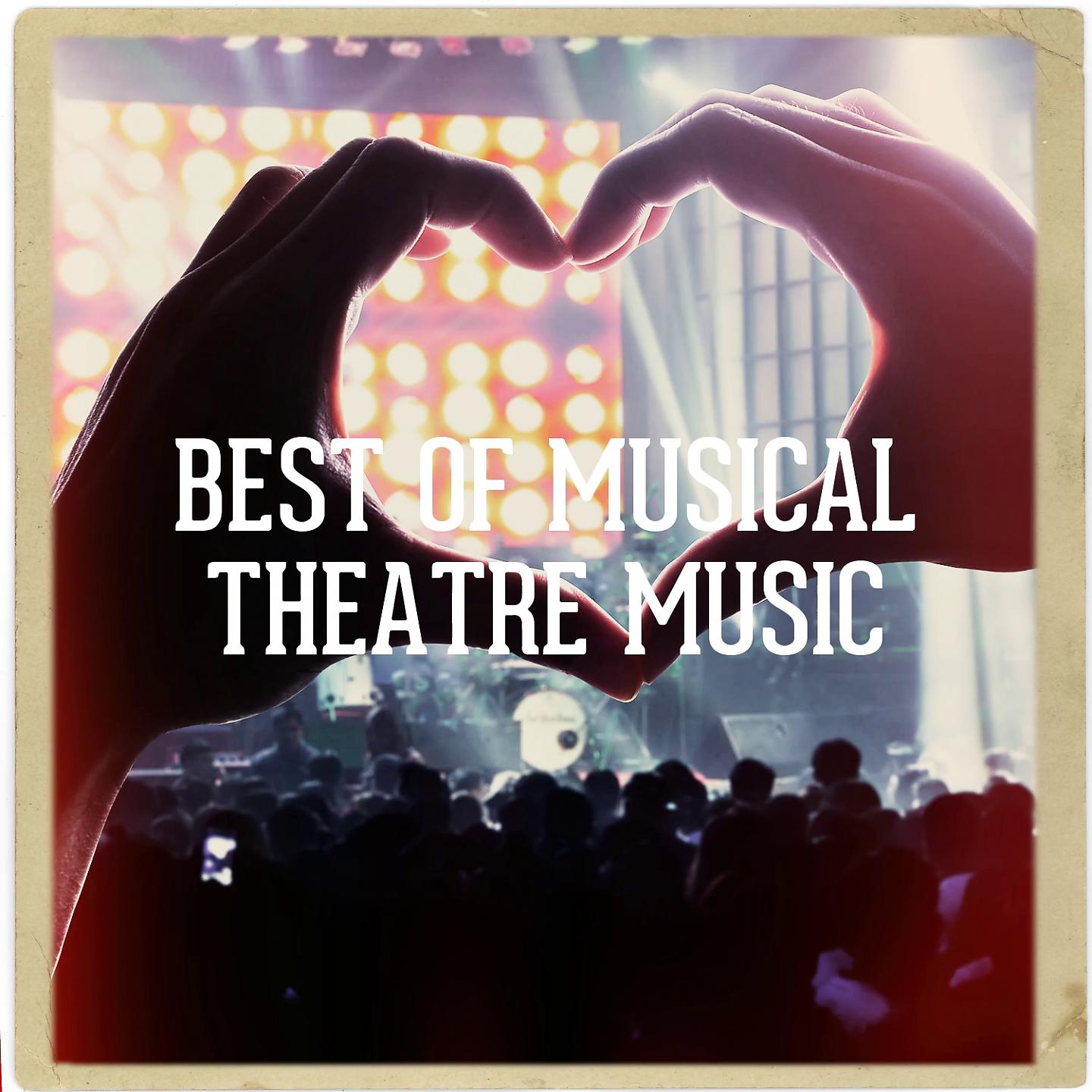 Постер альбома Best of Musical Theatre Music