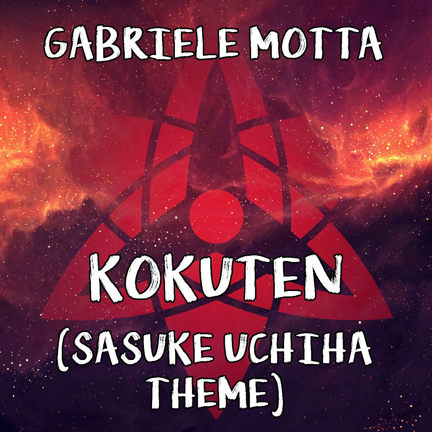 Постер альбома Kokuten (Sasuke Uchiha Theme)