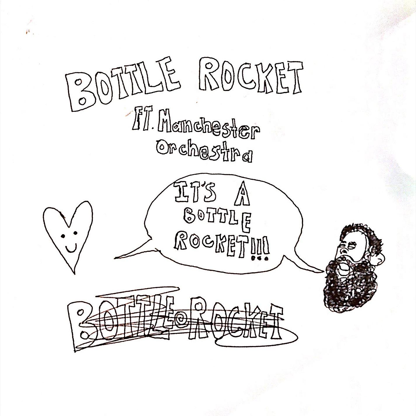 Постер альбома Bottle Rocket (feat. Manchester Orchestra)