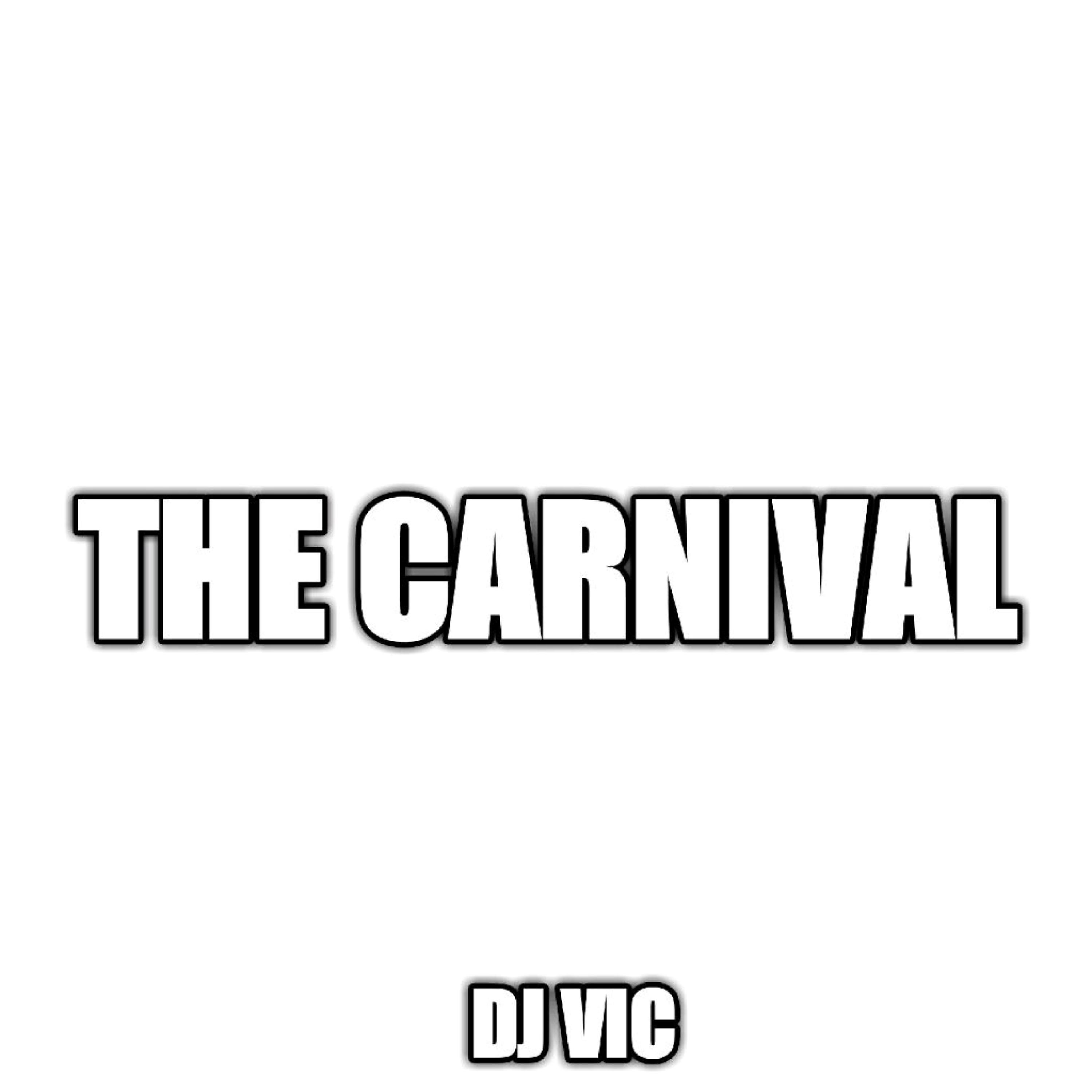 Постер альбома The Carnival (feat. Jody V)