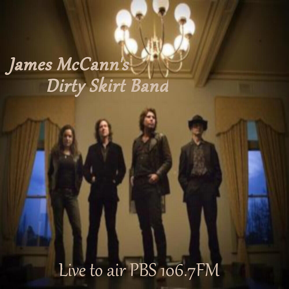 James McCann's Dirty Skirt Band - Towns Full of Smoke (Live)