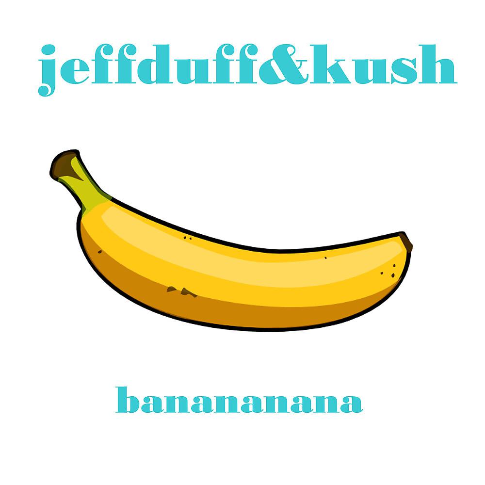 Постер альбома Banananana