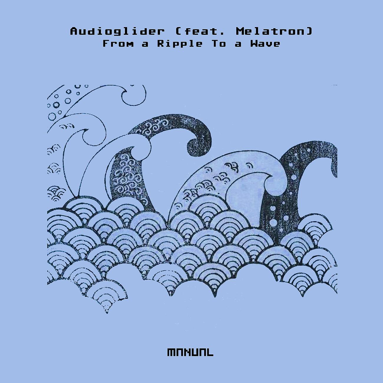 AudioGlider - From A Ripple To A Wave (Sunrise)