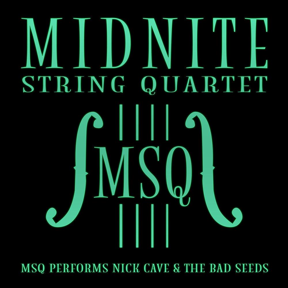 Постер альбома MSQ Performs Nick Cave & the Bad Seeds