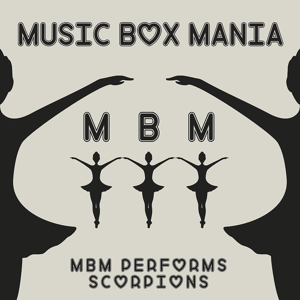 Альбом MBM Performs Scorpions исполнителя Music Box Mania
