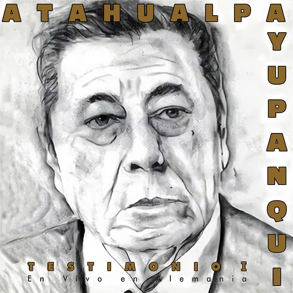 Atahualpa Yupanqui - Vidala para Mi Sombra