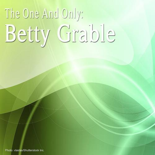 Постер альбома The One and Only: Betty Grable