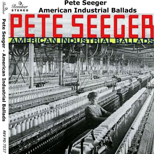 Pete Seeger - Winnsboro Cotton Mill Blues
