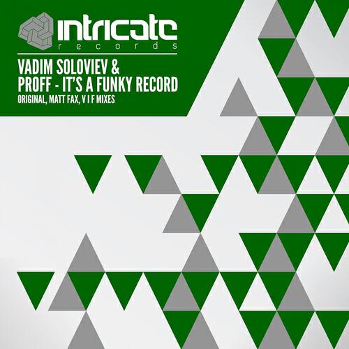 Vadim Soloviev - It's a Funky Record (Matt Fax Remix)