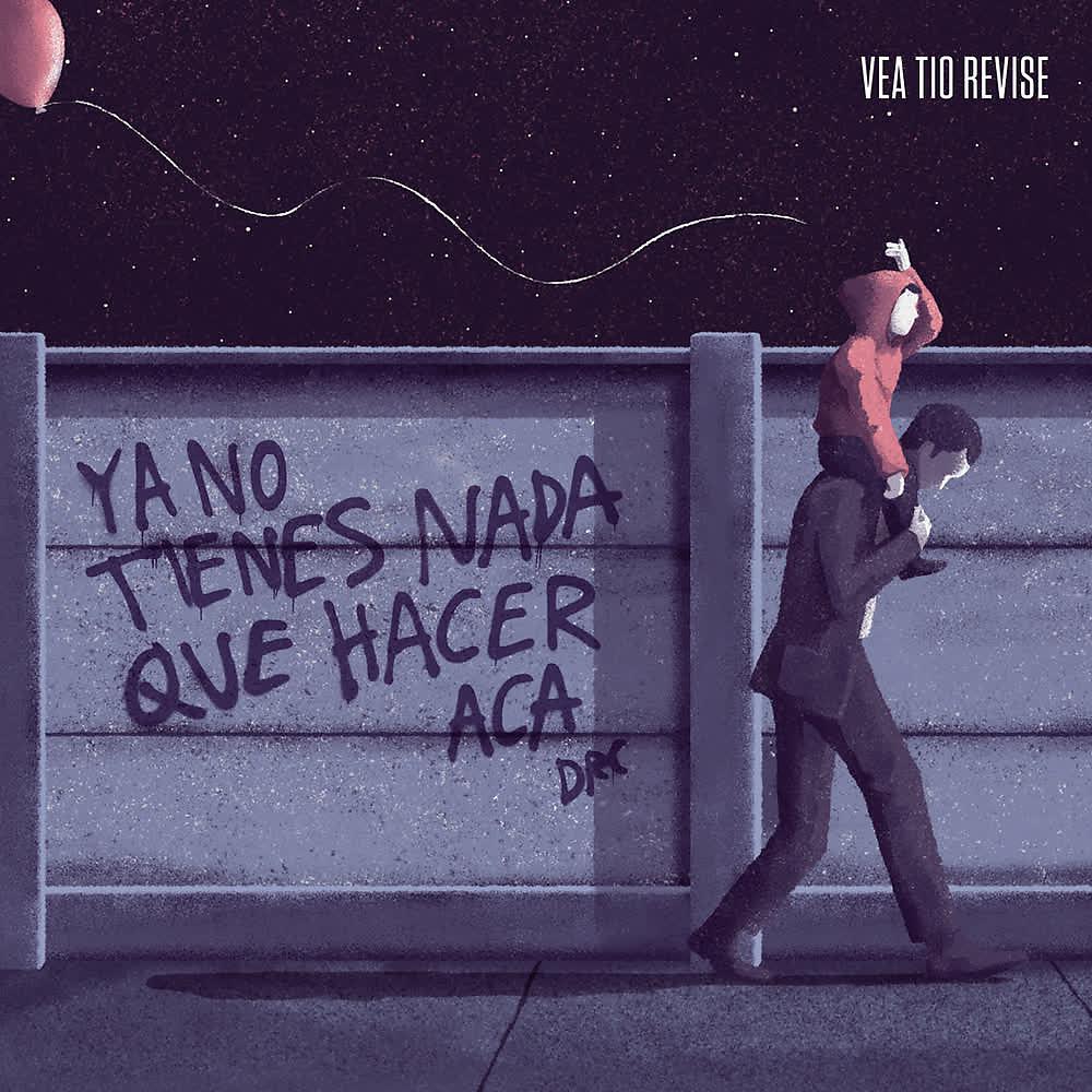 Постер альбома Ya No Tienes Nada Que Hacer Acá