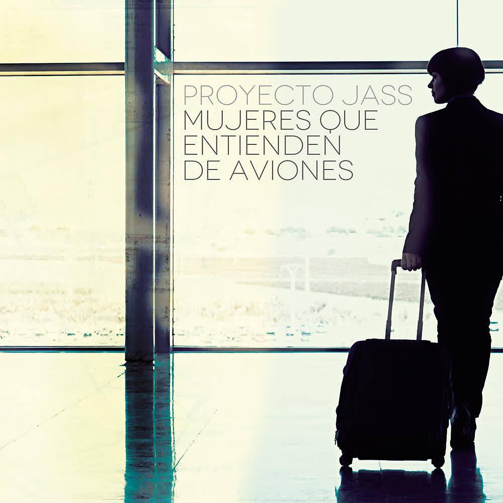 Постер альбома Mujeres Que Entienden de Aviones