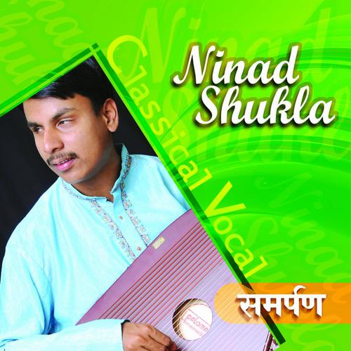 Постер альбома Classical Vocal: Ninad Shukla