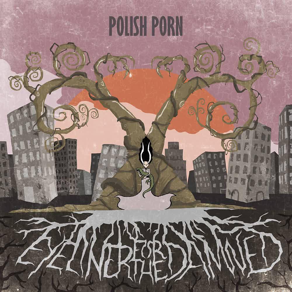 Polish Porn - Don´t Touch Tommy, Motherfucker