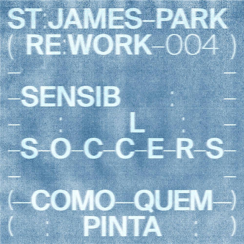 Постер альбома Como Quem Pinta (St. James Park Remix)
