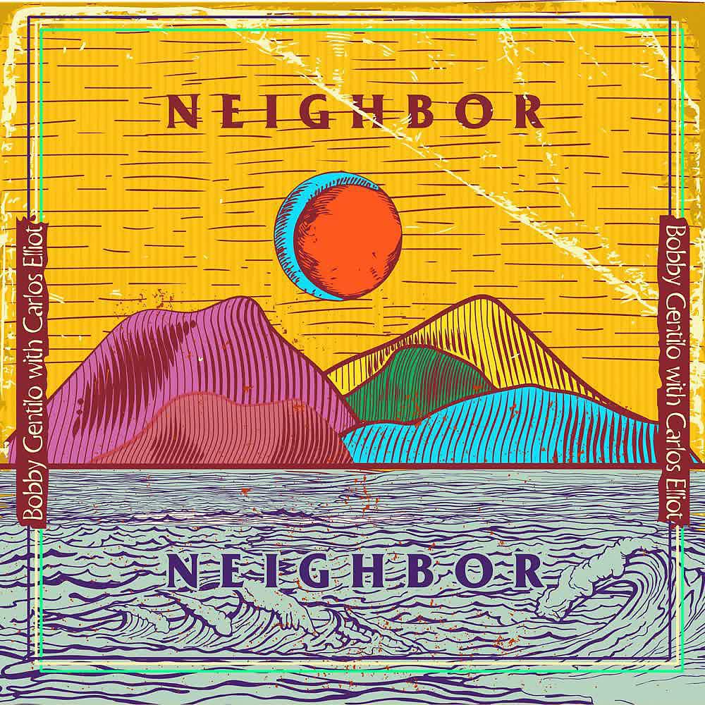Постер альбома Neighbor, Neighbor
