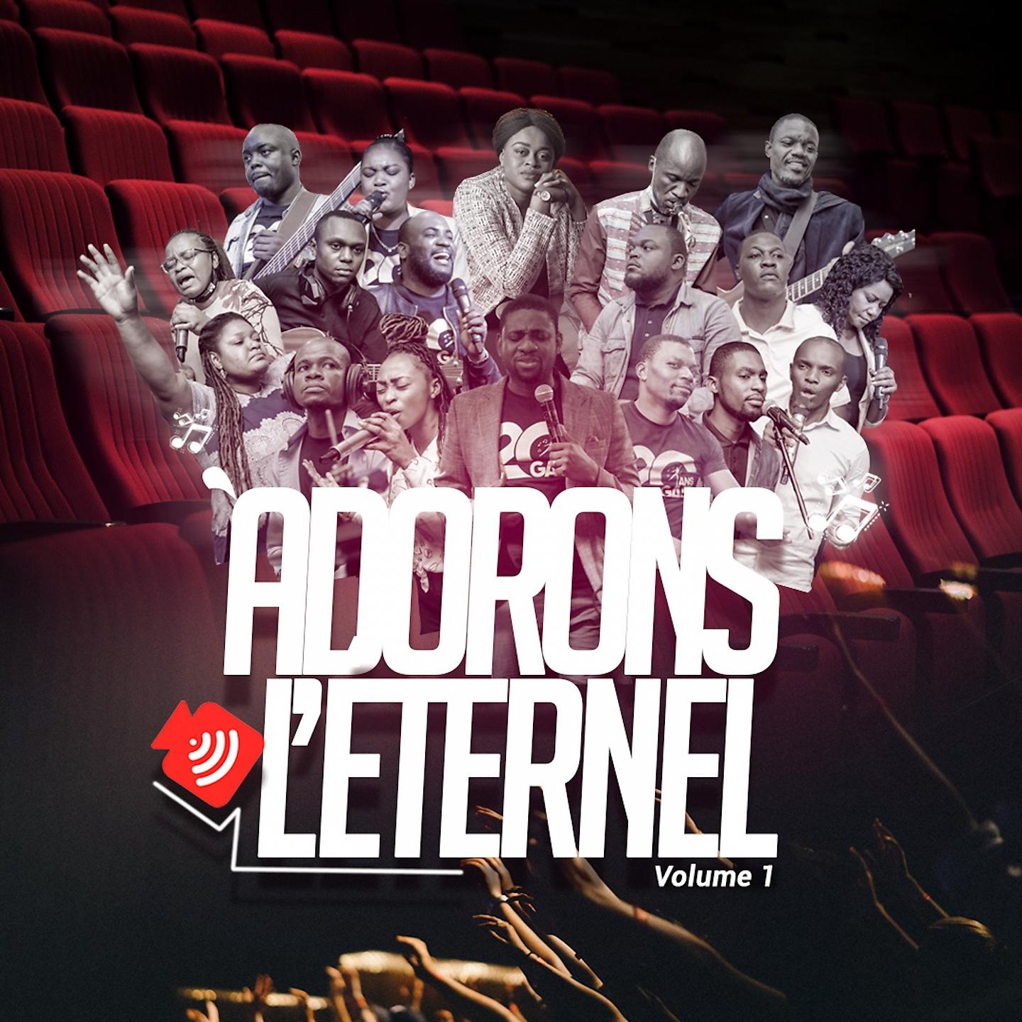 Постер альбома Adorons l'eternel, vol. 1
