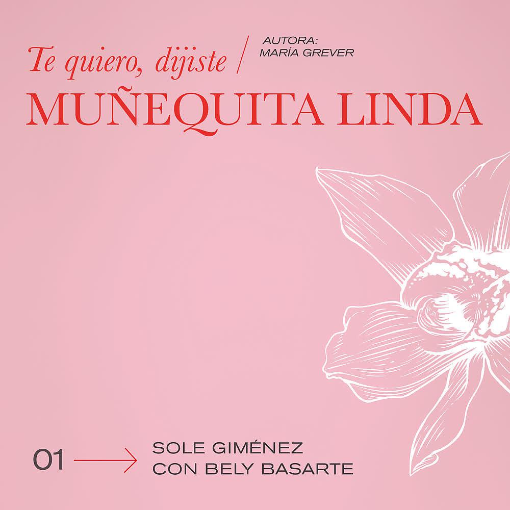 Постер альбома Te Quiero, Dijiste (Muñequita Linda)