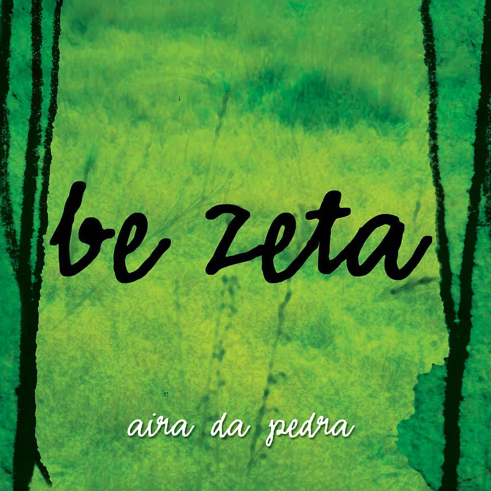 Постер альбома Be Zeta