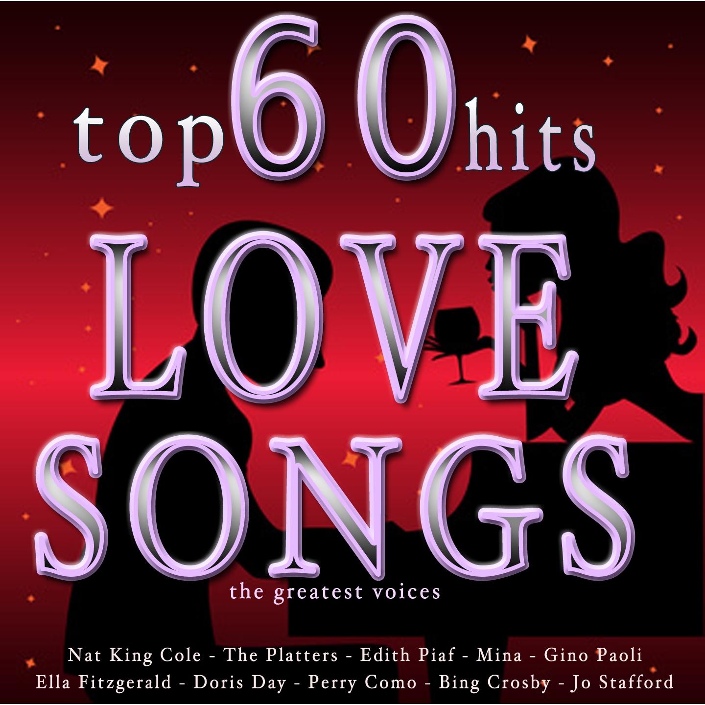 Постер альбома Top 60 Hits Love Songs