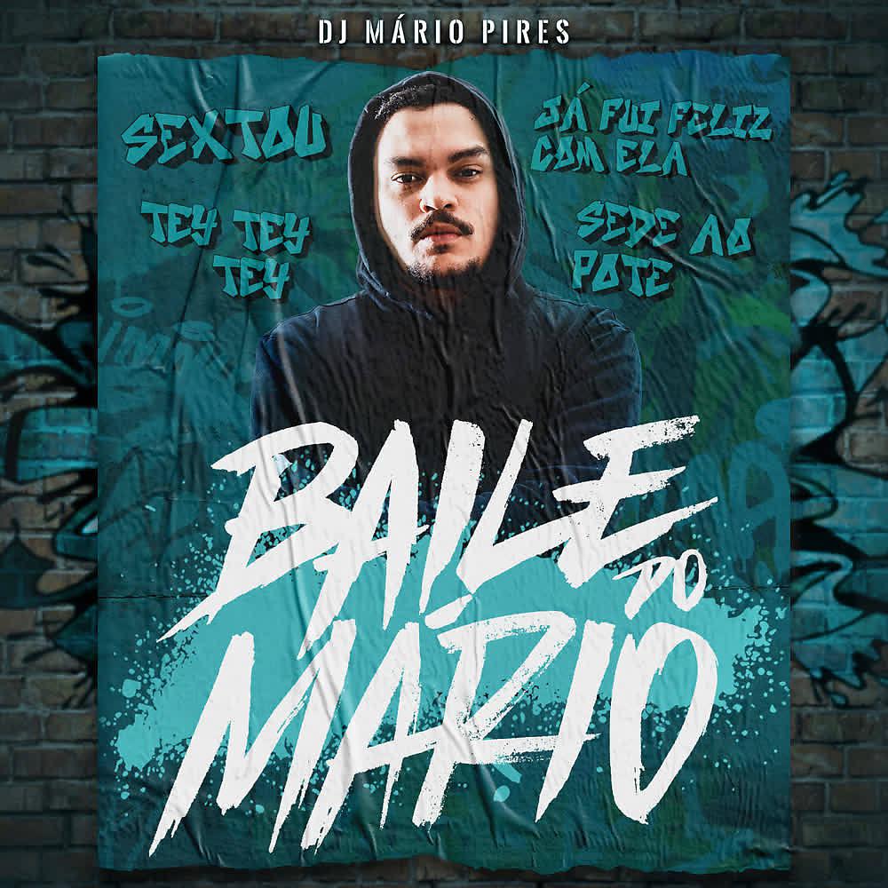 Постер альбома Baile do Mário