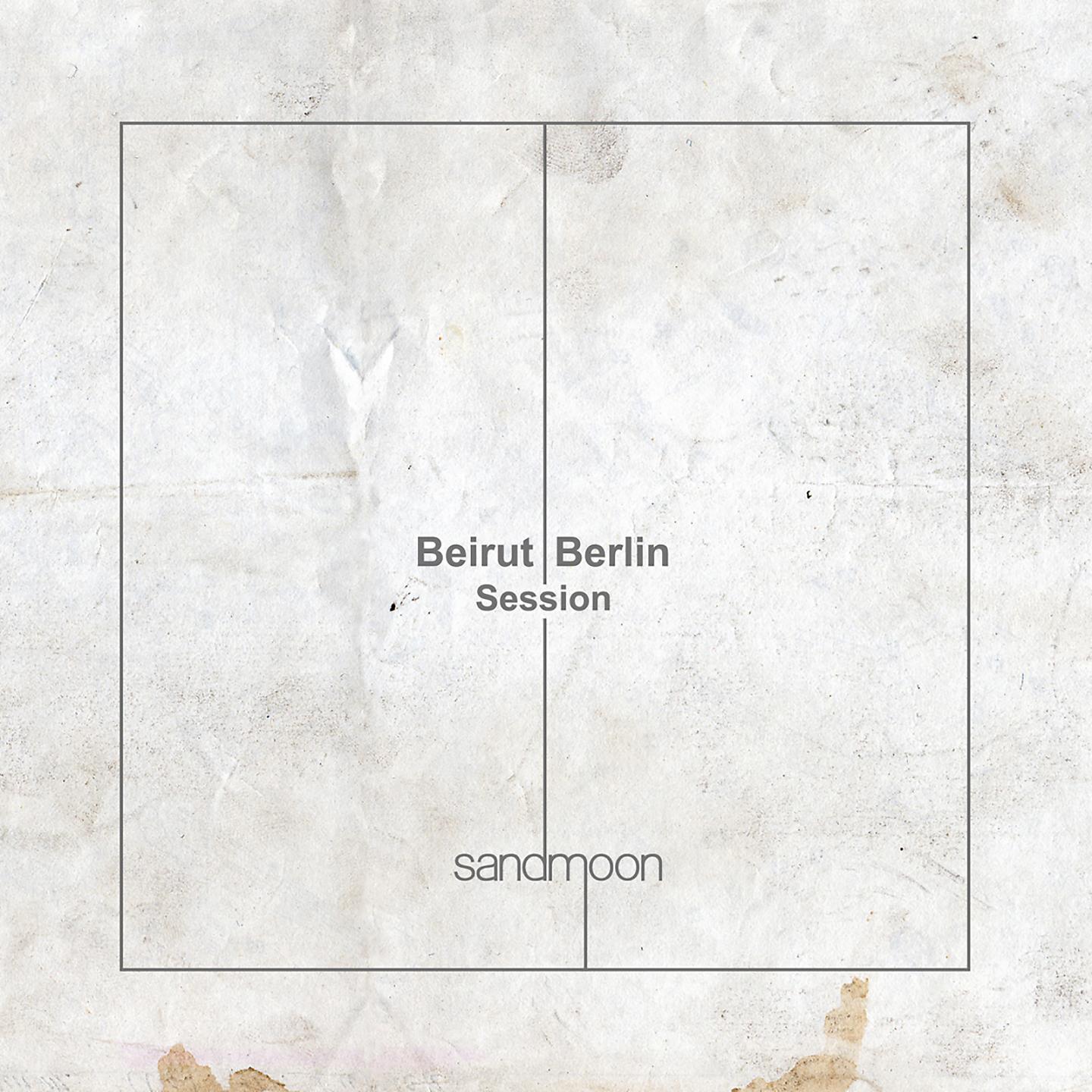 Постер альбома Beirut Berlin Session