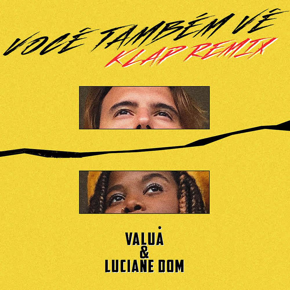 Постер альбома Você Também Vê (kLap Remix)