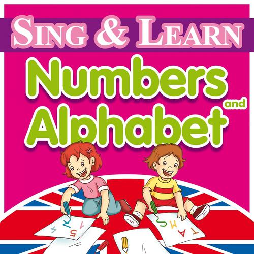Постер альбома Sing & Learn... Numbers and Alphabeth