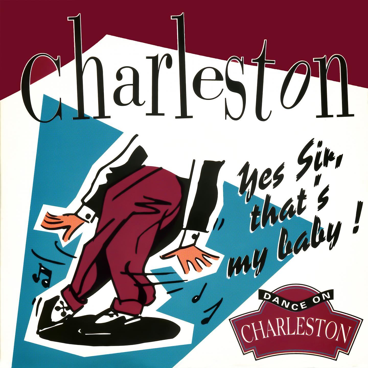 Постер альбома Yes Sir, That's My Baby - Dance on Charleston