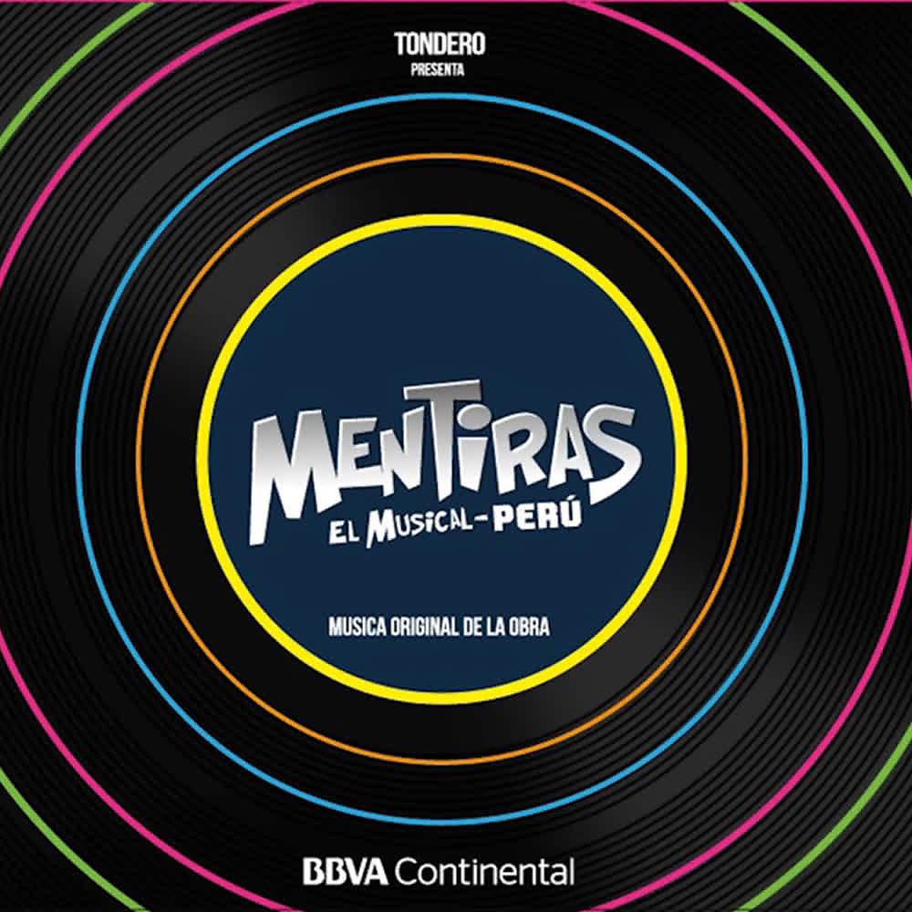 Постер альбома Mentiras: el Musical - Perú (Música Original de la Obra)