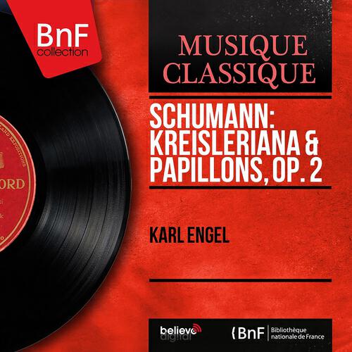 Karl Engel - Kreisleriana, Op. 16: No. 8, Schnell und spielend