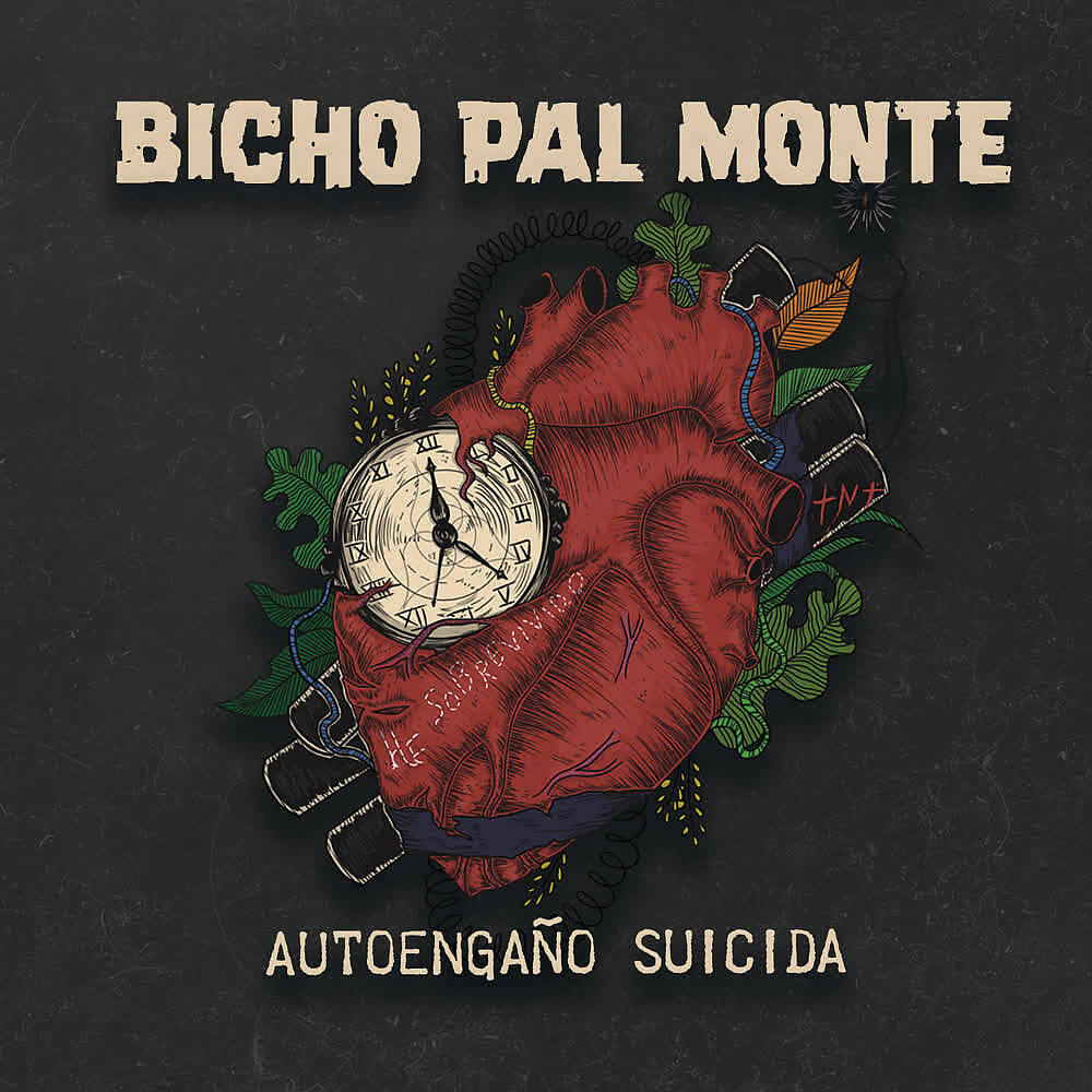 BICHO PAL MONTE - Nunca Olvidaré