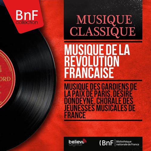 Постер альбома Musique de la Révolution française (Mono Version)