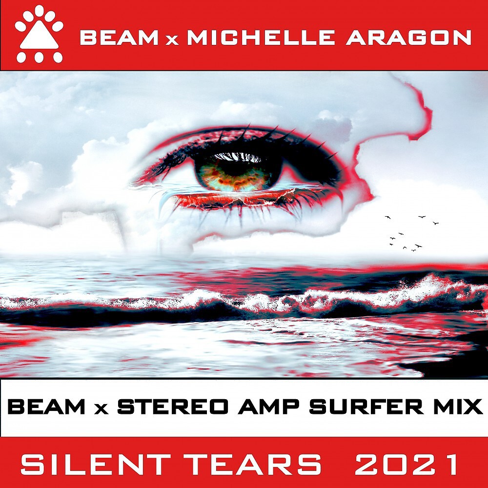 Beam - Silent Tears 2021 (Beam X Stereo Amp Surfer Extended Mix)