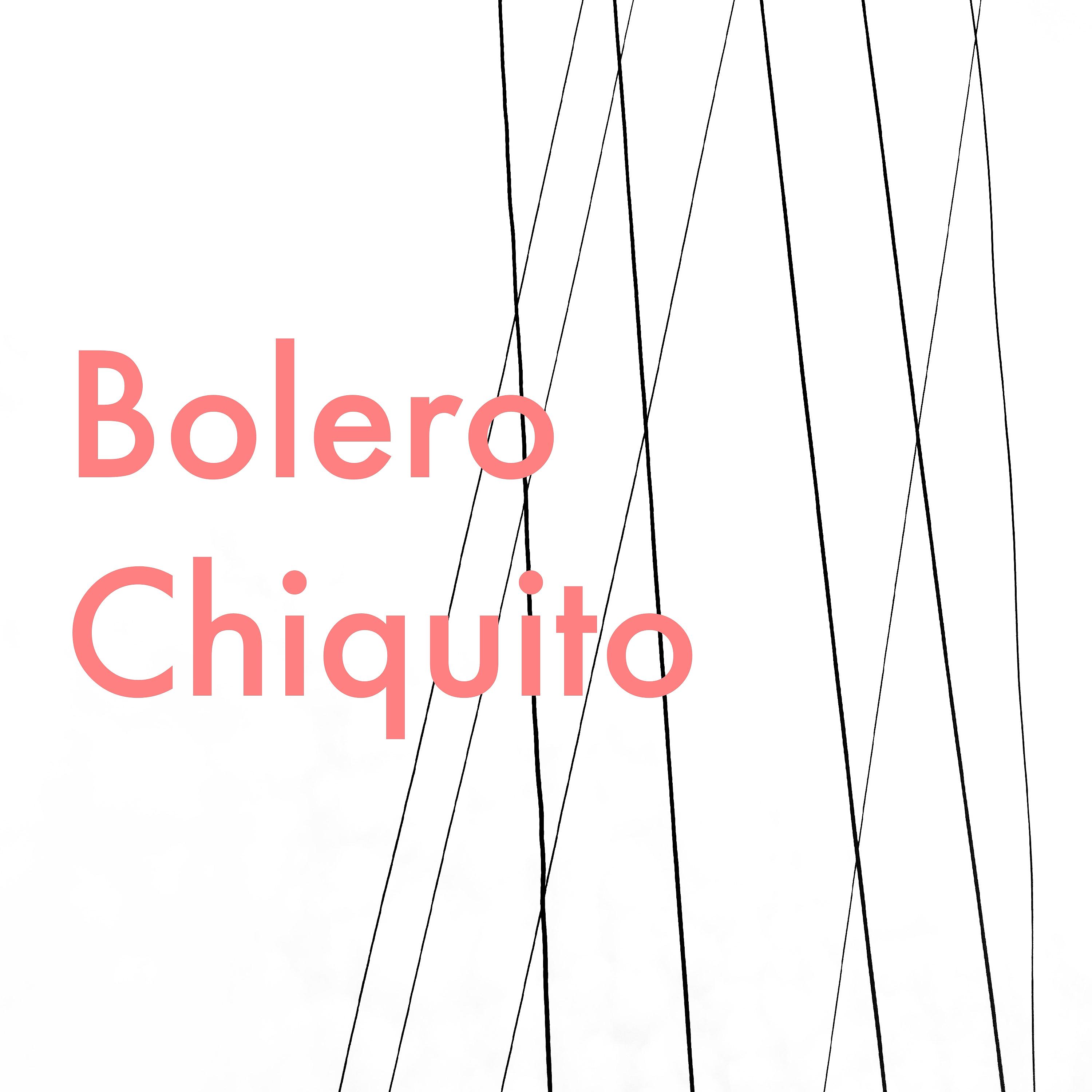 Постер альбома Bolero Chiquito