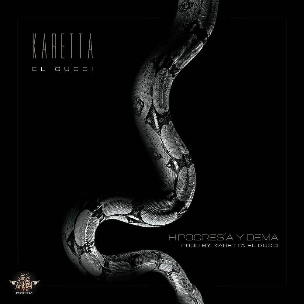 Karetta el Gucci - Hipocresia y Dema