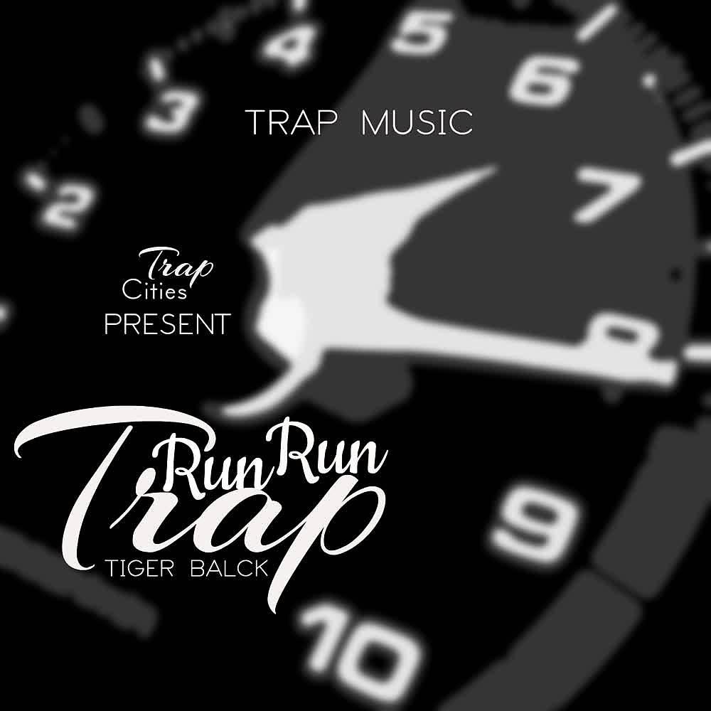 Постер альбома Run Run Trap