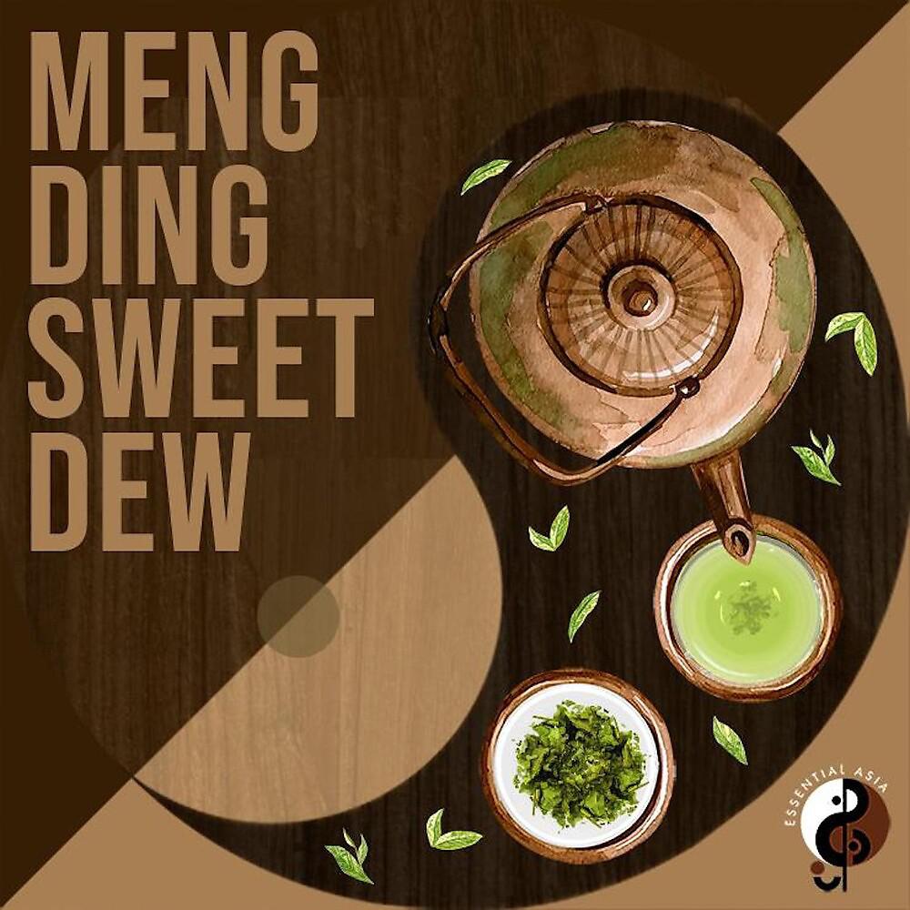 Постер альбома Meng Ding Sweet Dew