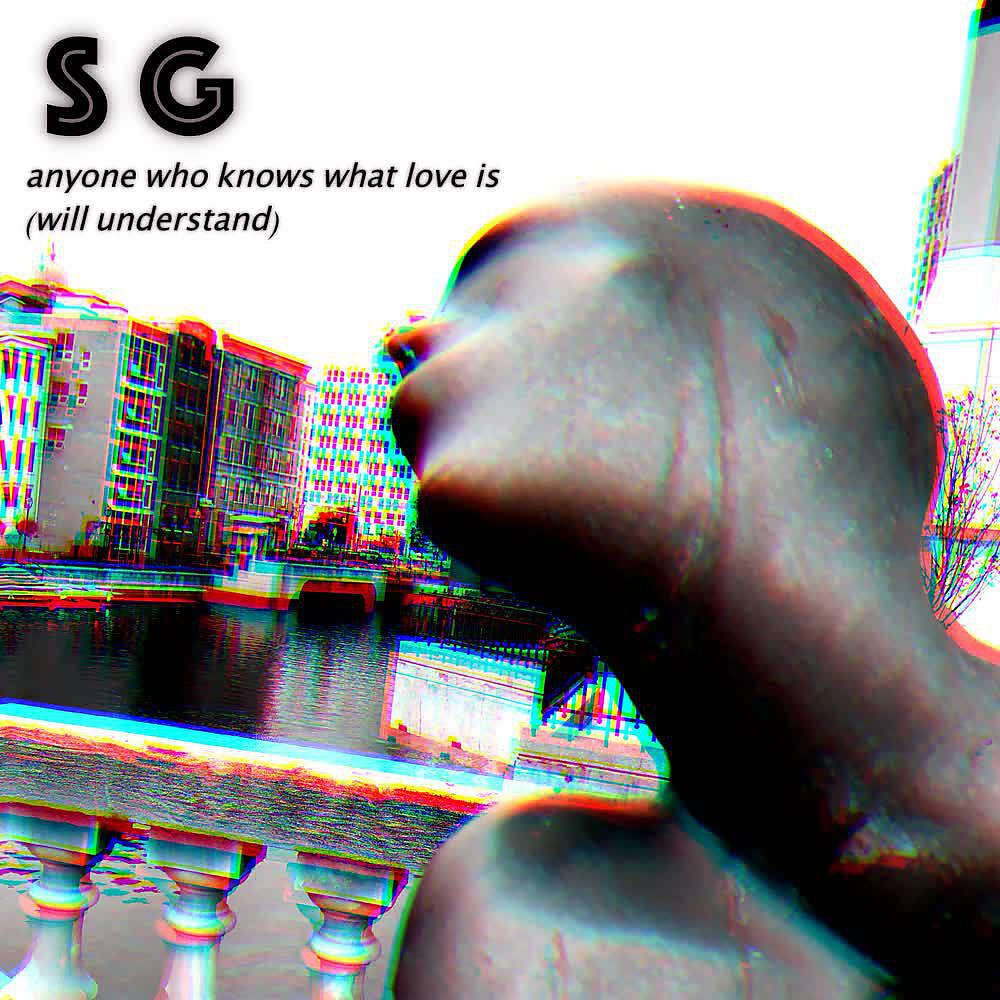 SomeGirl - Anyone Who Knows What Love Is (Will Understand)