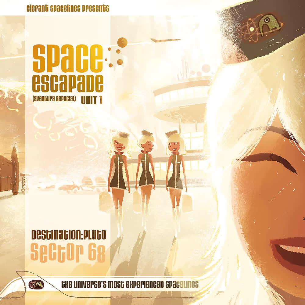 Постер альбома Space Escapade - Unit 1 (Destination: Pluto Sector 68)