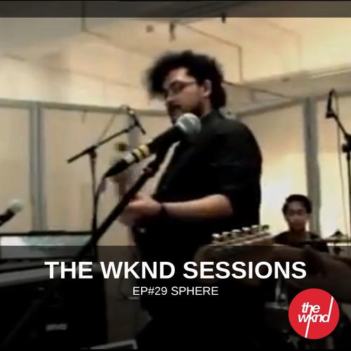 Постер альбома The Wknd Sessions Ep. 29: Sphere
