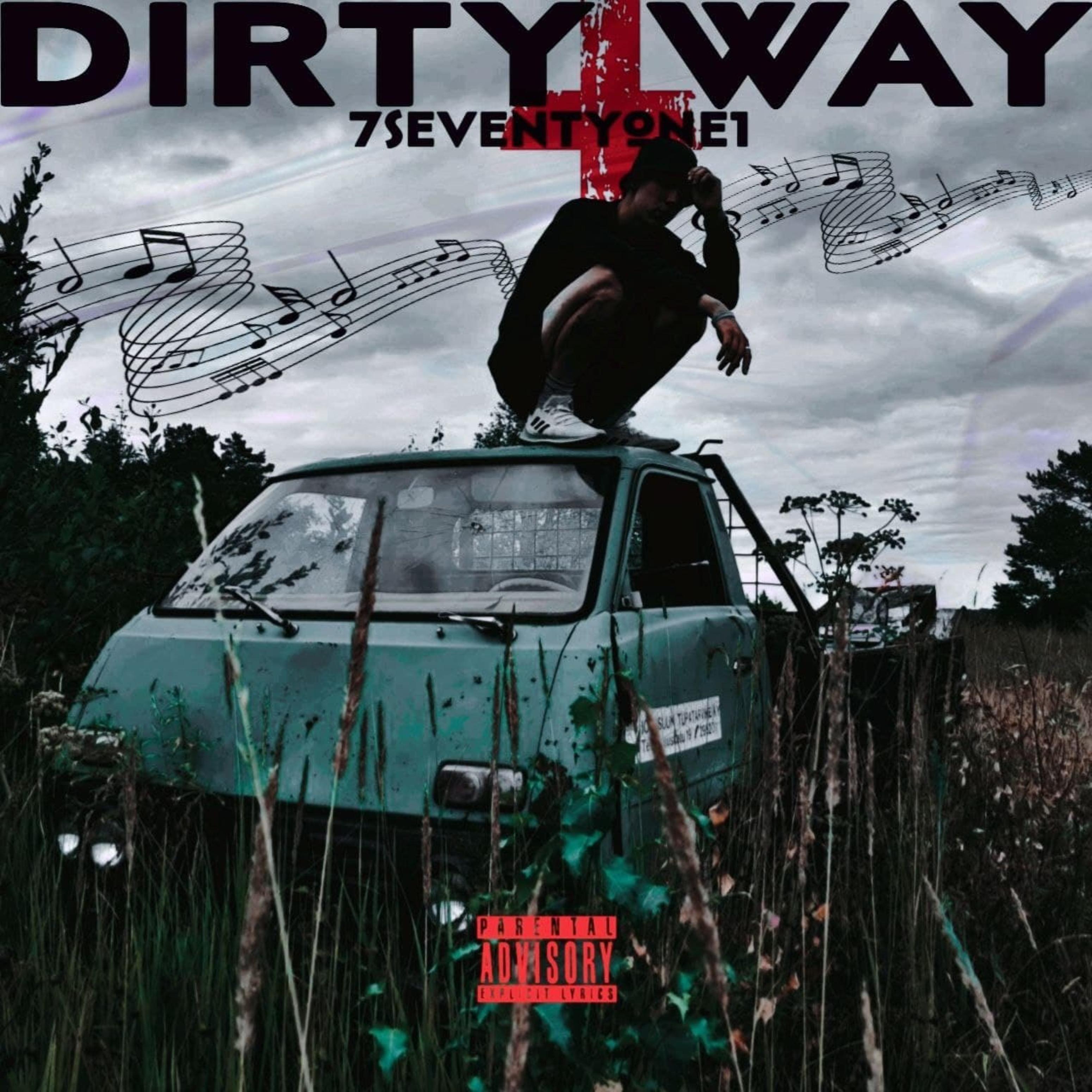 Постер альбома Dirty Way