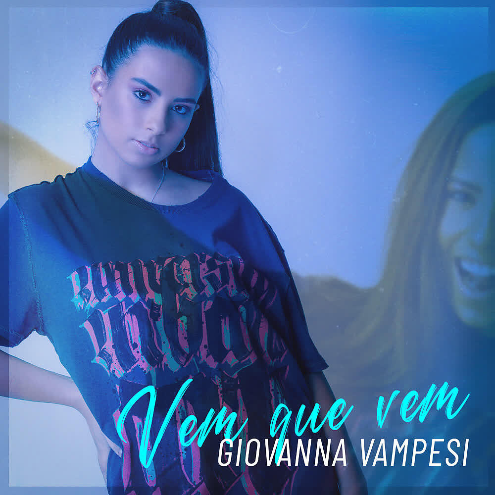 Giovanna Vampesi - Vem Que Vem
